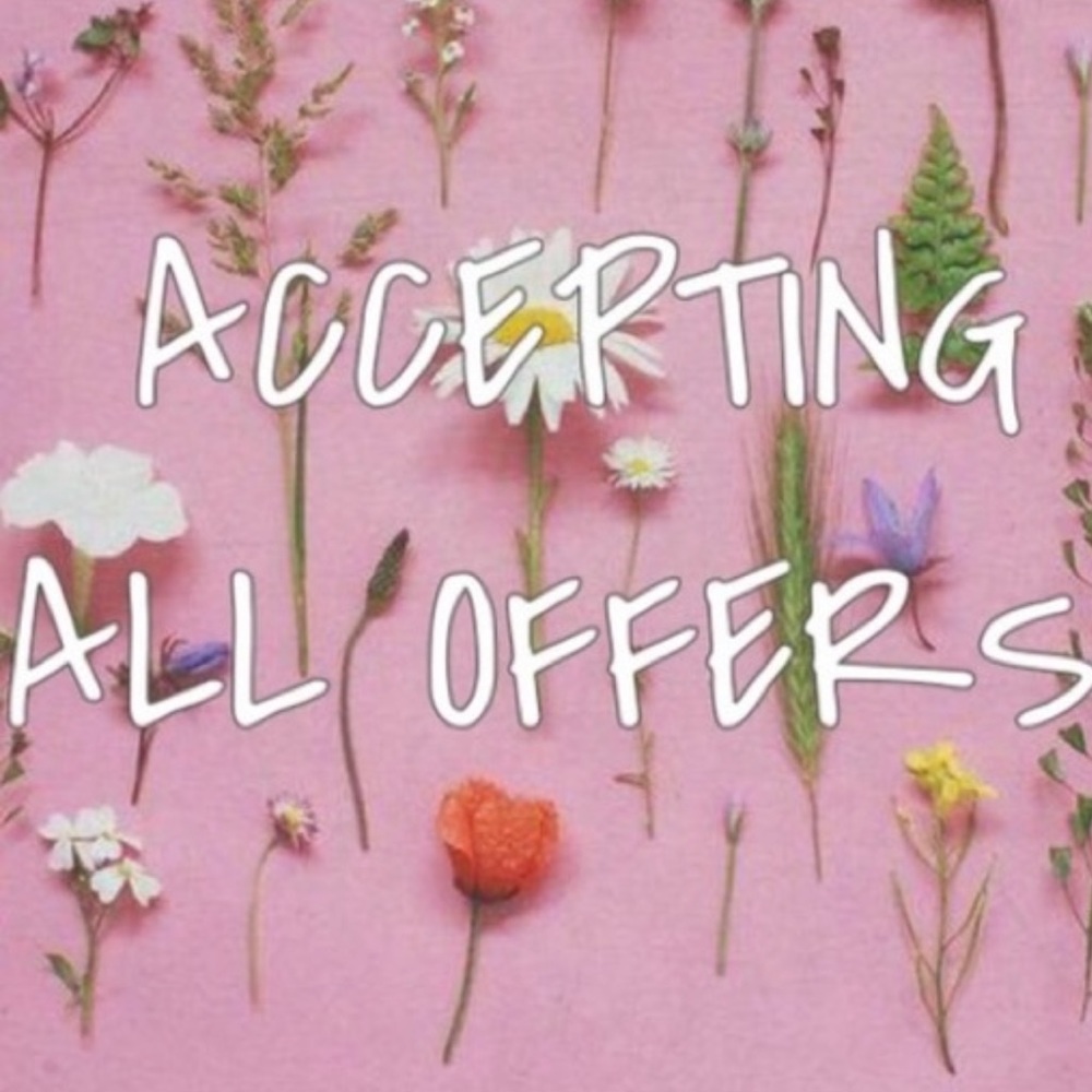 ACCEPTING ALL OFFERS!